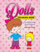 Dolls Coloring Book: Toys Coloring Book Edition by Jupiter Kids
