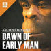 6th Grade Ancient History: Dawn of Early Man by Baby Professor