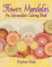 Flower Mandalas (an Intermediate Coloring Book) by Jupiter Kids