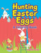 Hunting Easter Eggs (a Coloring Book) by Jupiter Kids