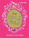 For Girls Only: Journal for Girls by Jupiter Kids