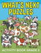 What's Next Puzzles: Activity Book Grade 3 by Jupiter Kids