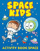 Space Kids: Activity Book Space by Jupiter Kids