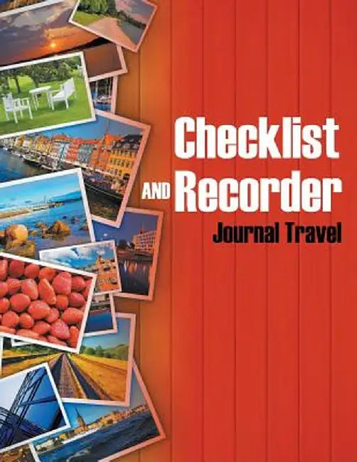 Checklist and Recorder: Journal Travel by Jupiter Kids