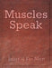 Muscles Speak: Journal for Men by Jupiter Kids