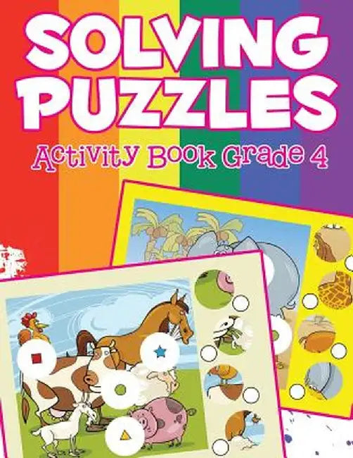 Solving Puzzles: Activity Book Grade 4 by Jupiter Kids