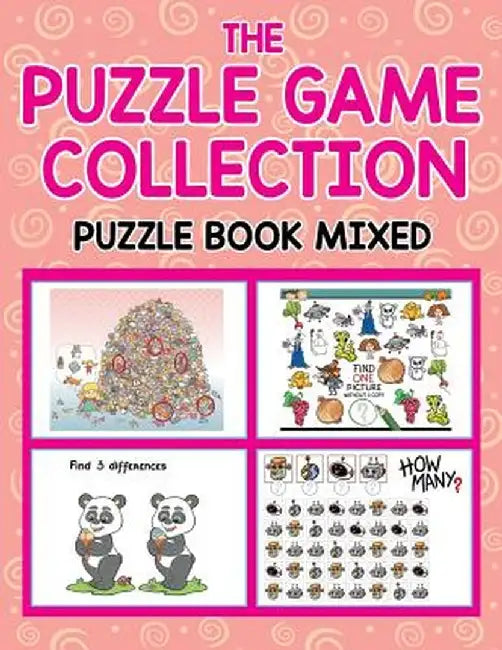 The Puzzle Game Collection: Puzzle Book Mixed by Jupiter Kids