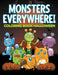 Monsters Everywhere!: Coloring Book Halloween by Jupiter Kids