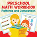Preschool Math Workbook: Patterns and Comparison by Baby Professor