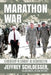 Marathon War: Leadership in Combat in Afghanistan by Jeffrey Schloesser