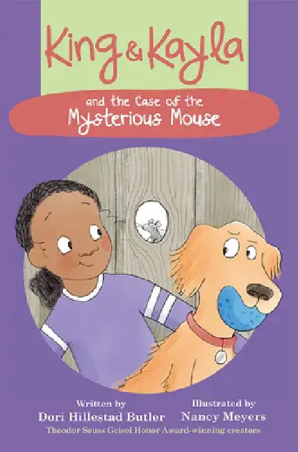 King & Kayla and the Case of the Mysterious Mouse by Dori Hillestad Butler