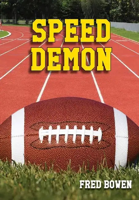 Speed Demon by Fred Bowen