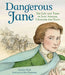 Dangerous Jane by Suzanne Slade