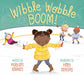 Wibble Wobble Boom! by Mary Ann Rodman