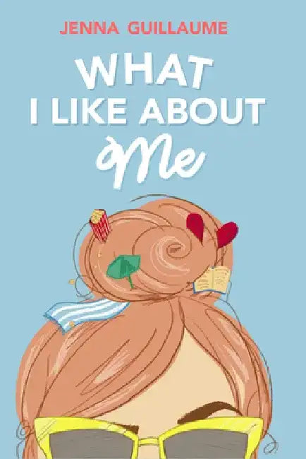 What I Like about Me by Jenna Guillaume