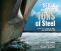 Seven and a Half Tons of Steel: A Post-9/11 Story of Hope and Transformation by Janet Nolan