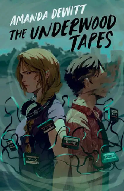 The Underwood Tapes by Amanda DeWitt