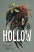 Hollow by Taylor Grothe