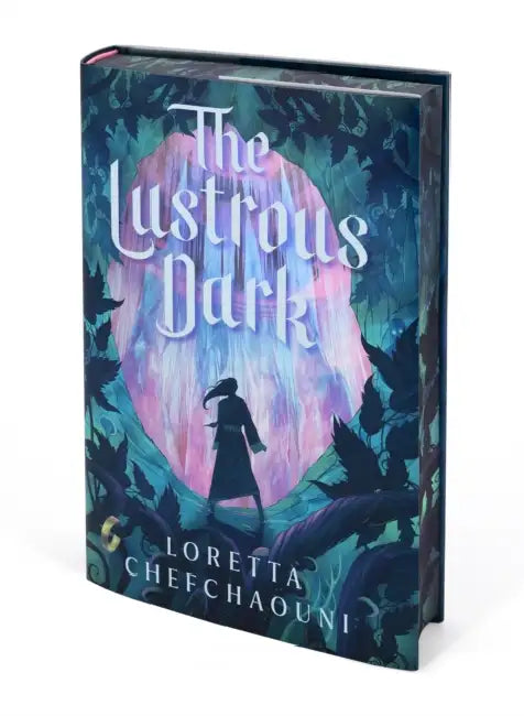 The Lustrous Dark by Loretta Chefchaouni
