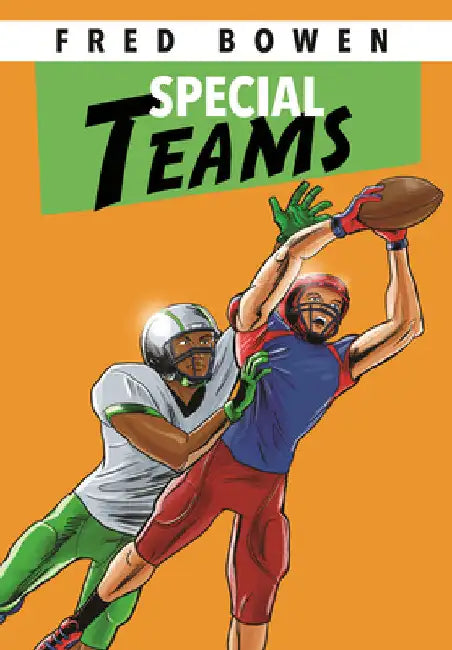 Special Teams by Fred Bowen