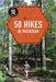 50 Hikes in Michigan by Jim DuFresne