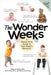 The Wonder Weeks: A Stress-Free Guide to Your Baby's Behavior by Frans X. Plooij