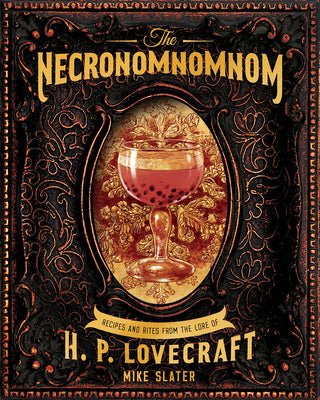 The Necronomnomnom: A Cookbook of Eldritch Horror by Red Duke Games LLC