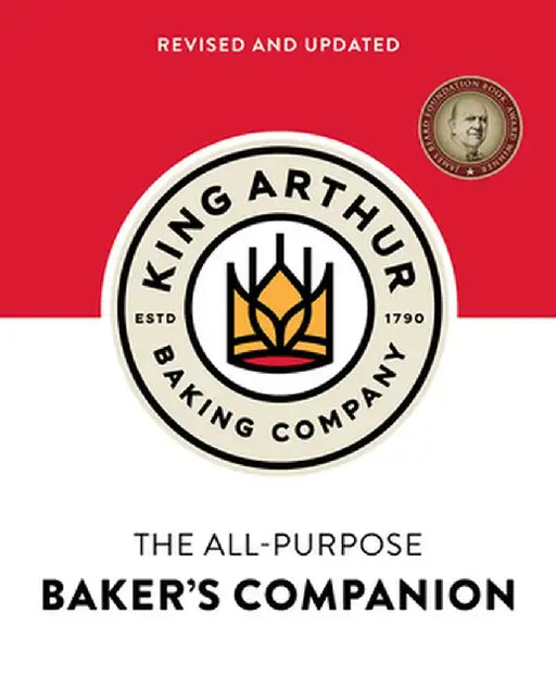 The King Arthur Flour All-Purpose Baker's Companion (Revised and Updated) by King Arthur Flour
