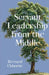 Servant Leadership from the Middle by Bernard Osborne