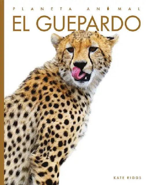 El Guepardo by Kate Riggs