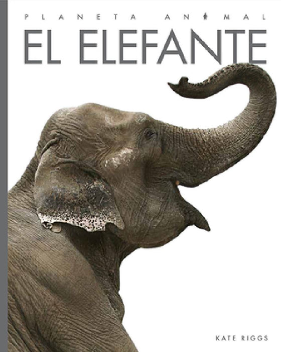 El Elefante by Kate Riggs