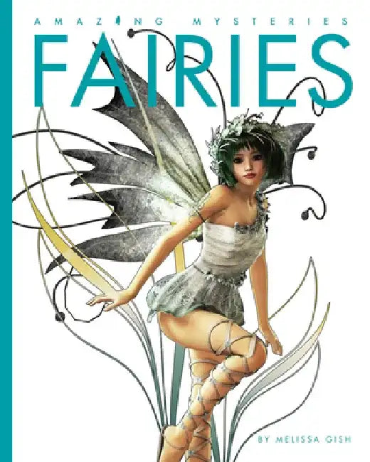 Fairies by Melissa Gish