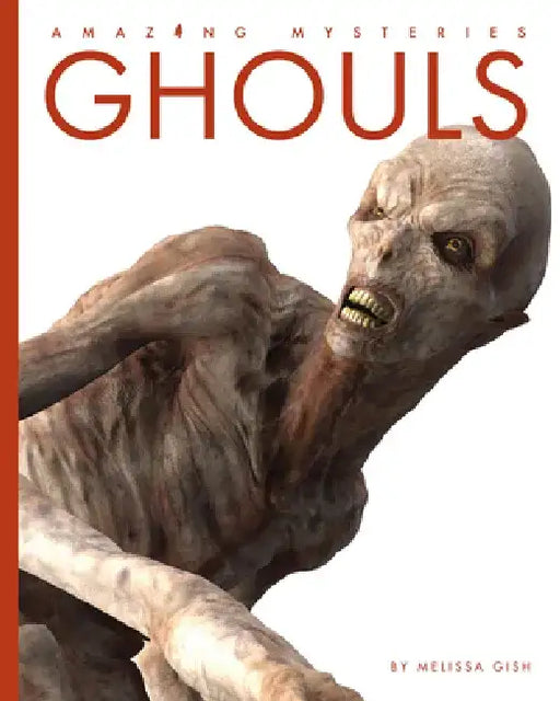 Ghouls by Melissa Gish