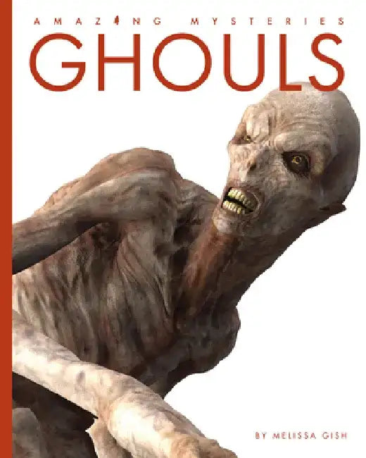 Ghouls by Melissa Gish