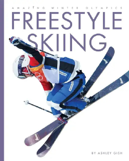 Freestyle Skiing by Ashley Gish