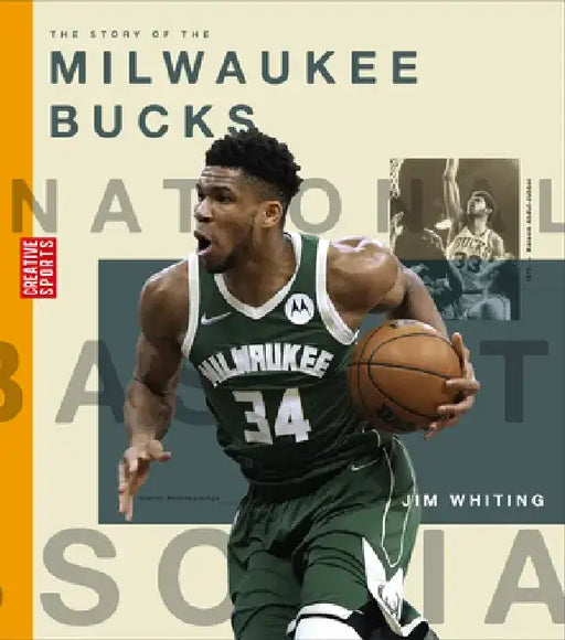 The Story of the Milwaukee Bucks by Jim Whiting