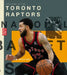The Story of the Toronto Raptors by Jim Whiting