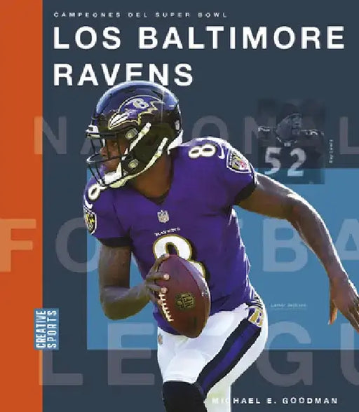 Los Baltimore Ravens by Michael E. Goodman
