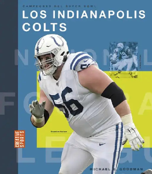 Los Indianapolis Colts by Michael E. Goodman
