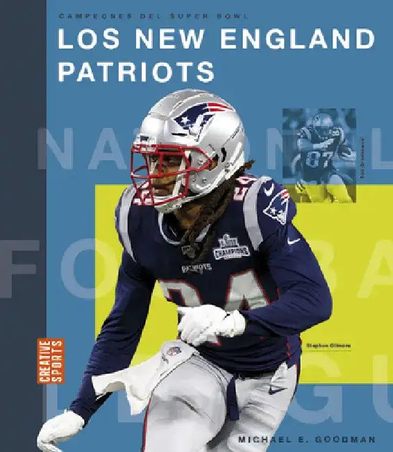 Los New England Patriots by Michael E. Goodman