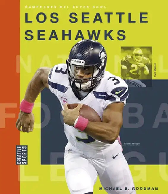 Los Seattle Seahawks by Michael E. Goodman