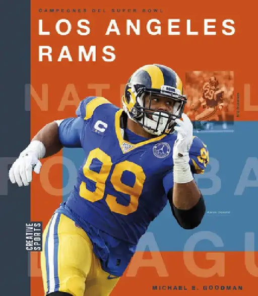 Los Angeles Rams by Michael E. Goodman