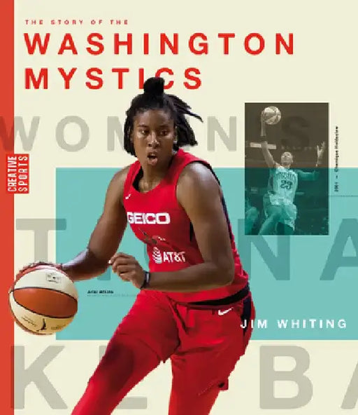 The Story of the Washington Mystics by Jim Whiting