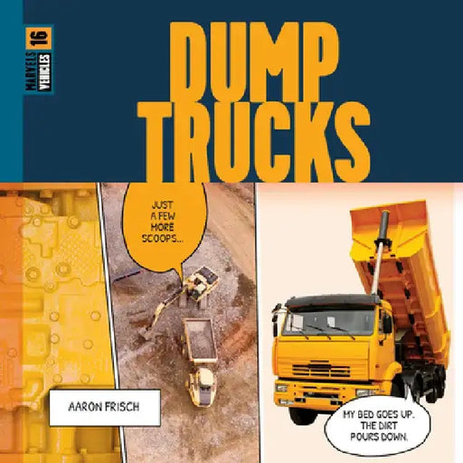 Dump Trucks by Aaron Frisch