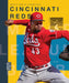 Cincinnati Reds by Michaele Goodman
