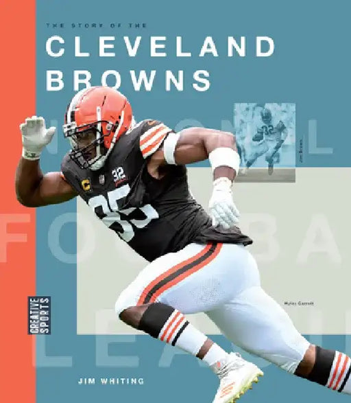The Story of the Cleveland Browns by Jim Whiting