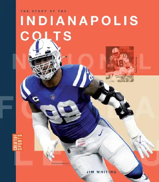 The Story of the Indianapolis Colts by Jim Whiting