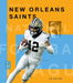 The Story of the New Orleans Saints by Jim Whiting