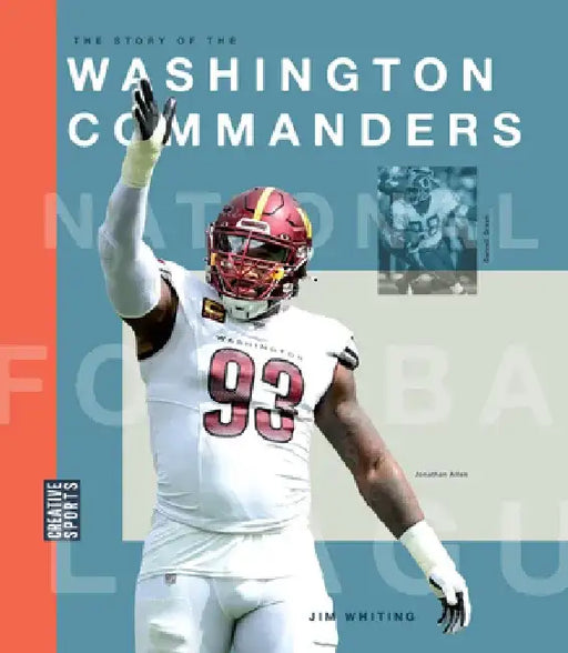 The Story of the Washington Commanders by Jim Whiting