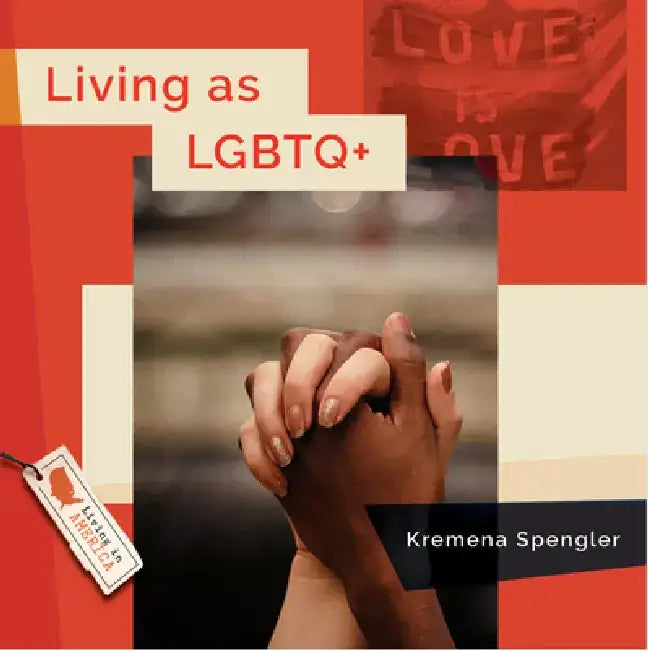 Living as LGBTQ+ by D. S. Strode